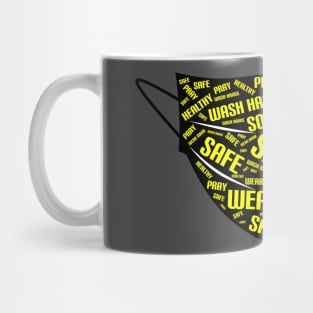 always wear your mask in this pandemic covid19 situation, stay safe and health Mug